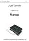 LT-200 Controller Manual 1 / 8. LT-200 Controller. (Version V5.00) Manual. ( Please kindly read this manual carefully before use.)