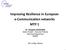 Improving Resilience in European e-communication networks MTP 1