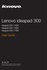 Lenovo ideapad 300. User Guide. ideapad ISK ideapad ISK ideapad ISK