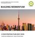Canada Green Building Council - Greater Toronto Chapter 3-Year Strategic Plan, BUILDING MOMENTUM 3-YEAR STRATEGIC PLAN ( )