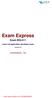 Exam Express Exam EE0-411 voice xml application developer exam Version: 5.0 [ Total Questions: 118 ]