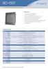 SD  Panel PC. Features. Specifications. 15 Intel ATOM D2550 Industrial Panel PC