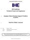 IHE Radiology Technical Framework Supplement. Draft for Public Comment