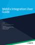 WebEx Integration User Guide. Cvent, Inc 1765 Greensboro Station Place McLean, VA