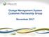 Outage Management System Customer Partnership Group. November 2017