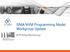 SNIA NVM Programming Model Workgroup Update. #OFADevWorkshop