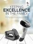 KEEPING EXCELLENCE IN THE FAMILY. The newest members of Zebra s 2D Imaging Portfolio are here. See why there s something for everyone.