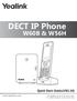 DECT IP Phone W60B & W56H. Quick Start Guide(V83.10)   For W60B firmware or later For W56H firmware
