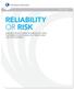 WHITE PAPER RELIABILITY OR RISK. FOR MANY GROWTH-ORIENTED WIRELESS ISPs (WISPs), CUSTOMER SATISFACTION MAY BE AT RISK BY USING LOW COST EQUIPMENT.