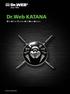 Dr.Web KATANA. Kills Active Threats And New Attacks