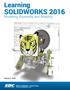 Learning. Modeling, Assembly and Analysis SOLIDWORKS Randy H. Shih SDC. Better Textbooks. Lower Prices.
