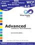 Advanced WCF 4.0 .NET. Web Services. Contents for.net Professionals. Learn new and stay updated. Design Patterns, OOPS Principles, WCF, WPF, MVC &LINQ