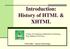 Introduction: History of HTML & XHTML