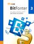 BitFonter 3 Edits, Creates, Transforms, Converts any Bitmap Font in Any Format User s manual for macintosh