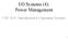 I/O Systems (4): Power Management. CSE 2431: Introduction to Operating Systems