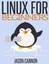 Linux for Beginners. Jason Cannon