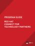 PROGRAM GUIDE RED HAT CONNECT FOR TECHNOLOGY PARTNERS