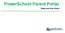 PowerSchool Parent Portal. Setup and User Guide