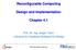 Reconfigurable Computing. Design and Implementation. Chapter 4.1