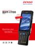HANDHELD TERMINAL BHT-1700 SERIES. Maximise your standards.