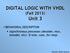 DIGITAL LOGIC WITH VHDL (Fall 2013) Unit 3
