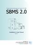 SBMS 2.0. Installation & User Manual. Sample Banking Management System for isbs. Version 2.1