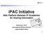 ipac Initiative Web Platform Between IP Academies for Sharing Information February 3, 2011 International Affairs Division Japan Patent Office