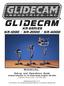 MANUAL. Set-up and Operations Guide Glidecam Industries, Inc. 23 Joseph Street, Kingston, MA Customer Service Line