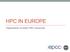 HPC IN EUROPE. Organisation of public HPC resources
