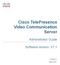Cisco TelePresence Video Communication Server