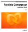 Parallels Software International, Inc. Parallels Compressor. Installation Guide. Server