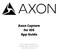 Axon Capture for ios App Guide. Axon Capture Release: 3.x Release Date: February 2016 Document Revision: A