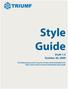 Style Guide. Draft 1.3 October 20, The following document may be viewed and downloaded from