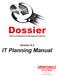 Dossier. Version 6.2 IT Planning Manual ARSENAULT. Associates. Fleet Asset Maintenance Management Software. Since