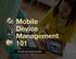 Mobile Device Management 101. Get more out of ipad in Education