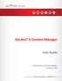 User Guide. Service Pack 6, Cumulative Update 1 Issued June DocAve 6: Content Manager