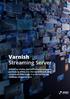 Varnish Streaming Server