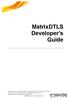 MatrixDTLS Developer s Guide