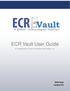 ECR Vault User Guide. An ImageDirector product from Milner Technologies, Inc. ECR Vault Version 8.0