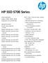 HP SSD S700 Series. Product Specification Capacity: 120GB, 250GB, 500GB Components: 3D TLC NAND Flash