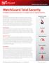 WatchGuard Total Security Complete network protection in a single, easy-to-deploy solution.