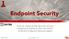 Endpoint Security. How to improve the security of your endpoints thanks to the innovative egambit Endpoint Security agent