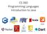 CS 360 Programming Languages Introduction to Java