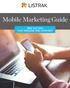Mobile Marketing Guide SMS TACTICS THAT ENGAGE AND CONVERT