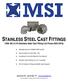 STAINLESS STEEL CAST FITTINGS 150lb 304 & 316 Stainless Steel Cast Fitting List Prices (SSC-0818)