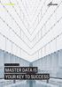 WHITE PAPER. The truth about data MASTER DATA IS YOUR KEY TO SUCCESS