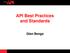 API Best Practices and Standards. Glen Benge