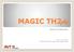MAGIC TH2plus. System Configuration by AVT Audio Video Technologies GmbH. Version V1.2 ( )