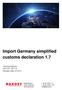 Import Germany simplified customs declaration 1.7
