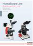 HumaScope Line. CoreLab DX. Affordable Microscopes Fitting to Your Needs. HumaScope Line